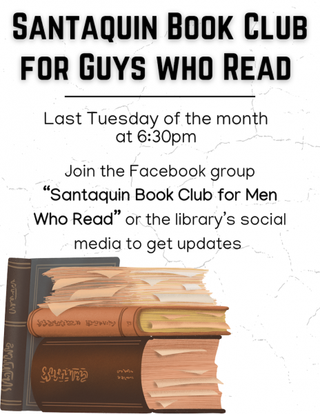 Graphic for Santaquin Book Club for Guys Who Read, meeting the last Tuesday of each month at 6:30 PM, with Facebook group and library updates information.