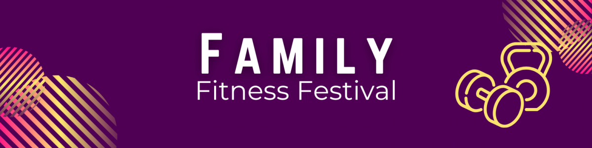 Family Fitness Festival Banner